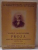 PROZA, AMINTIRI, POVESTIRI ROMANTICE, EDITIA A III-A de VASILE ALECSANDRI, EDITIE COMENTATA DE ALEXANDRU MARCU-PROF. UNIV.