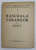 RASCOALA TARANILOR DIN 1907 , VOLUMUL III , coordonator MIHAIL ROLLER , 1949