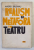 REALISM SI METAFORA IN TEATRU de ANDREI BALEANU , Bucuresti 1965 * PREZINTA URME DE UZURA