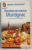 RECETTES ET MENUS MONTIGNAC , OU LA GASTRONOMIE NUTRITIONELLE par MICHEL MONTIGNAC , 1997