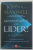 REINVENTEAZA - TE CA LIDER ! 11 SCHIMBARI ESENTIALE PE CARE ORICE LIDER TREBUIE SA LE FACA de JOHN C. MAXWELL , 2019