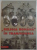 RELIGIA ROMANA IN TRANSILVANIA 1848-1918 de GELU NEAMTU , 2010