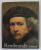 REMBRANDT BY HIMSELF by CHRISTOPHER WHITE, QUENTIN BUVELOT , 1999