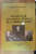 ROMANIA SI CONGRESUL DE PACE DE LA BERLIN (1878) de SORIN LIVIU DAMEAN , 2005