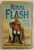 ROYAL FLASH by GEORGE MACDONALD FRASER , 1999