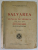 SALVAREA SI SPITALUL DE URGENTA , DELA 1930 - 1940 , OPERA MEDICO - SOCIALA A DOMNULUI NICOLAE MINOVICI , 35 ANI DE ACTIVITATE , VOLUMUL II de STEFAN ANASTASIU , 1941