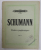 SCHUMANN - ETUDES SYMPHONIQUES , OPUS 13 , INTERBELICA , PARTITURI