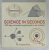 SCIENCE IN SECONDS , 200 KEY CONCEPTS EXPLAINED IN AN INSTANT by HAZEL MUIR , 2011