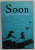 SOON by MORRIS GLEITZMAN , 2015