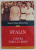 STALIN - CURTEA TARULUI ROSU de SIMON SEBAG MONTEFIORE , 2014 * EDITIE BROSATA * COTOR INTARIT CU SCOTCH