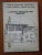 STUDII DE ARHITECTURA TRADITIONALA IN VEDEREA CONSERVARII SI VALORIFICARII PRIN TIPIZARE  , LOCUINTA SATEASCA DIN ROMANIA Editie revizuita si completata , 1989