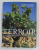 TERROIR - THE  ROLE OF GEOLOGY , CLIMATE , AND CULTURE IN THE MAKING OF FRENCH WINES by JAMES E. WILSON , 2000