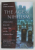 THE AGE OF NIHILISM by JOHN STRICKLAND , CHRISTENDOM FRPM THE GREAT WAR TO THE CULTURE WARS , 2022, PREZINTA PETE , URME DE UZURA SI DE  INDOIRE