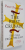 THE FIRST CRUSADE - THE  CALL FROM THE EAST by PETER FRANKOPAN , 2013