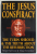 THE JESUS CONSPIRACY , THE TURN SHROUD and THE  TRUTH ABOUT THE RESURRECTION by HOLGER KERSTEN and ELMAR R. GRUBER , 1994