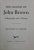 THE LEGEND OF JOHN BROWN - A BIOGRAPHY AND A HISTORY by RICHARD O. BOYER , 1973