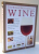 THE WORLD ENCYCLOPEDIA OF WINE by STUART WALTON , 2010