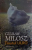 TINUTUL ULRO de CZESLAW MILOSZ, 2002