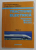 TRACTIUNE ELECTRICA FENOMENE, MODELE, SOLUTII, VOL. I  de DORU ADRIAN NICOLA, DANIEL CRISTIAN CISMARU, 2006 *COTOR LIPIT SCOCI