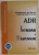 TRANSPORTUL RUTIER DE MARFURI PERICULOASE ADR , INTREBARI SI RASPUNSURI , EDITIA  2005