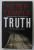 TRUTH by PETER TEMPLE , 2010