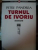 TURNUL DE IVORIU . MEMORII de PETRE PANDREA , 2004