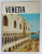 VENETIA de DAN ER. GRIGORESCU , prefata de EUGEN BARBU , ALBUM DE FOTOGRAFIE CU TEXT , 1971