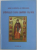 VIATA , ACATISTUL SI PARACLISUL SFANTULUI CUVIOS DIMITRIE CEL NOU , BUCURESTI , 2011