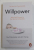 WILLPOWER - WHY SELF - CONTROL IS THE SECRET TO SUCCESS , by ROY F. BAUMEISTER and JOHN TIERNEY , 2012