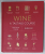 WINE , A TASTING COURSE , FROM GRAPE TO GLASS by MARNIE OLD , 2014