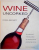 WINE UNCORKED, A PRACTICAL INTRODUCTION TO TASTING AND ENJOYING WINE de FIONA BECKETT, 2000