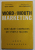 WORD OF MOUTH MARKETING - HOW SMART COMPANIES GET PEOPLE TALKING by ANDY SERNOVITZ , 2006