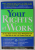 YOUR RIGHTS AT WORK by RICHARD C. BUSSE , 2005