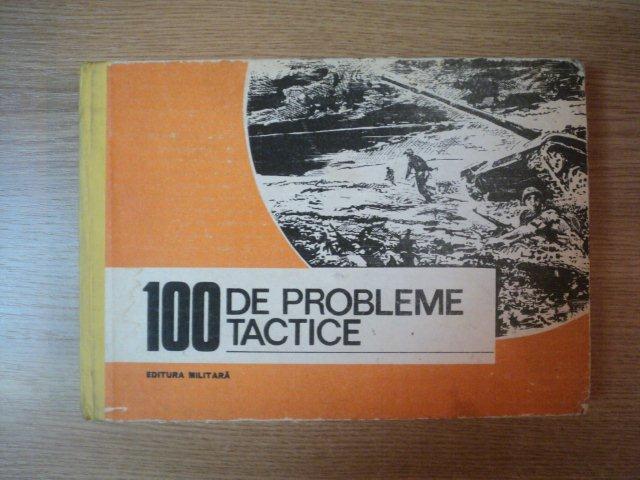 100 DE PROBLEME TACTICE de GHEORGHE GRIGORAS , 1992