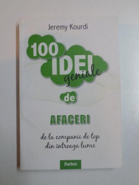 100 IDEI GENIALE DE AFACERI de JEREMY KOURDI