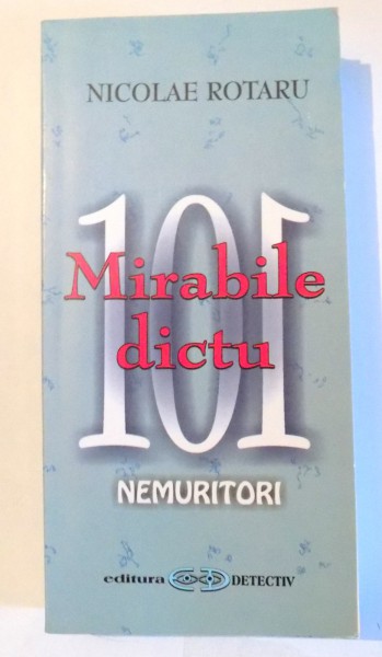 101 NEMURITORI de NICOLAE ROTARU , 2005 , DEDICATIE*