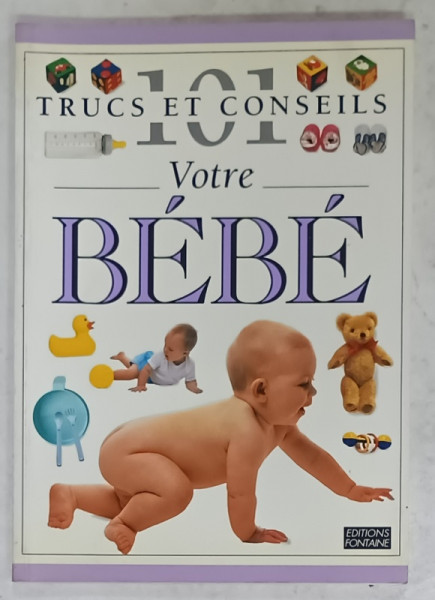 101 TRUCS ET CONSEILS , No. 14 : VOTRE BEBE    , 1996
