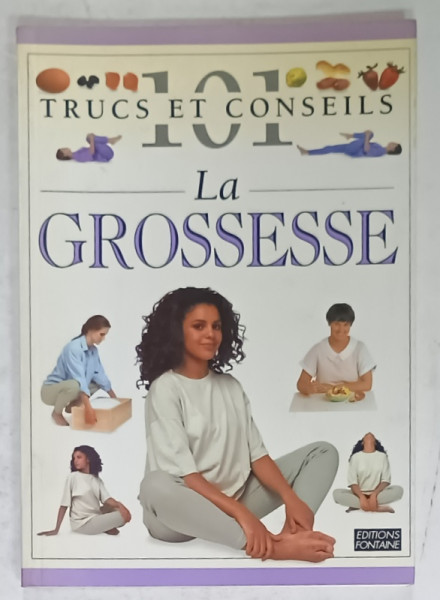 101 TRUCS ET CONSEILS , No. 21 : LA GROSSESSE  , 1997