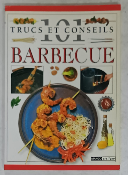 101 TRUCS ET CONSEILS , No. 40 : BARBECUE  , 1998