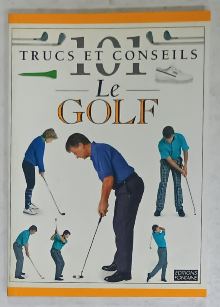 101 TRUCS ET CONSEILS , No. 7 : LE GOLF , 1996