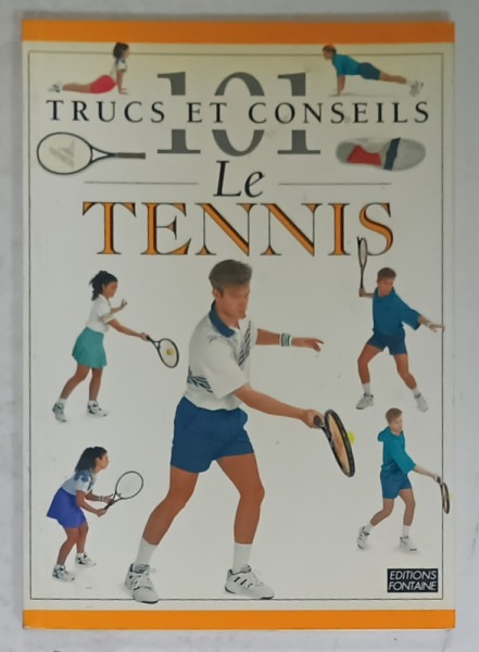 101 TRUCS ET CONSEILS , No. 8 : LE TENNIS  , 1996