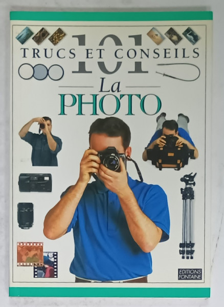 101 TRUCS ET CONSEILS , No. 9 : LA PHOTO   , 1996