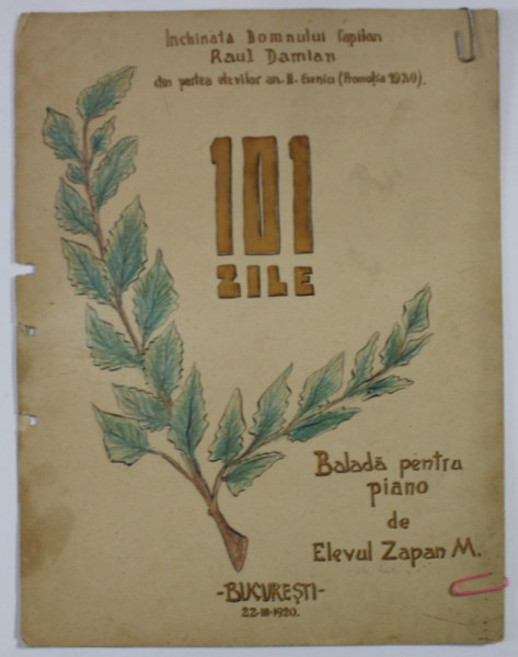 101 ZILE , BALADA PENTRU PIANO de ELEVUL ZAPAN M., 22.03.1920 , PARTITURA , VEZI DESCRIERE !