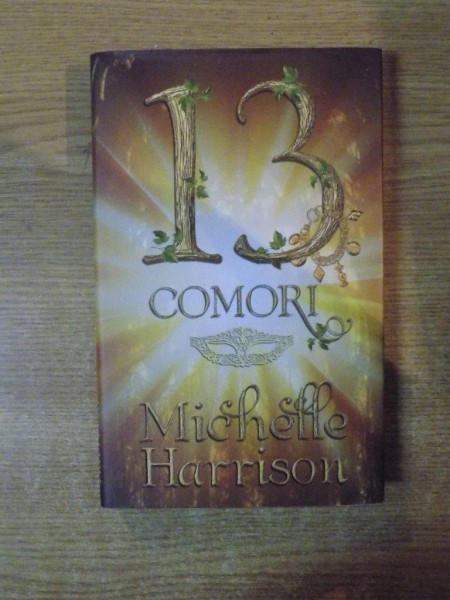 13 COMORI de MICHELLE HARRISON , 2012