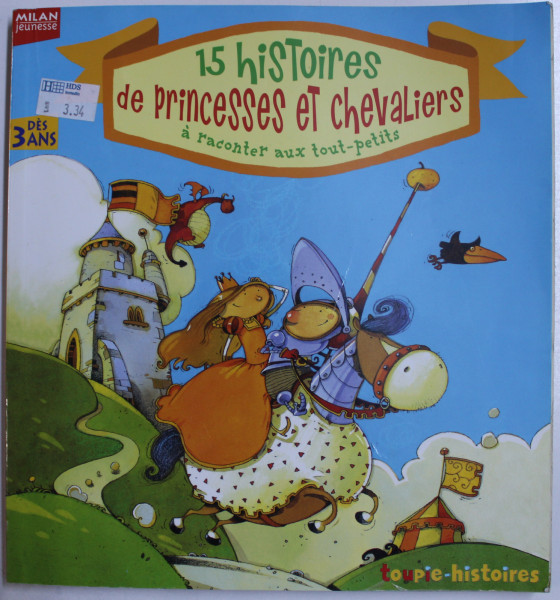 15 HISTOIRES DE PRINCESSES ET CHEVALIERS A RACONTER AUX TOUT  - PETITS