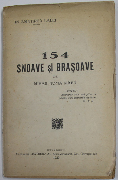 154 SNOAVE SI BRASOAVE de MIHAIL TOMA MAER , 1929, COPERTA SPATE REFACUTA