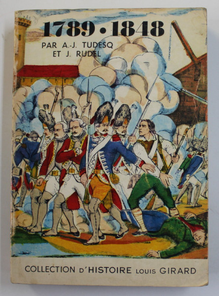 1789 - 1848 par A.- J. TUDESQ et J. RUDEL , 1968, PREZINTA UNELE PETE SI URME DE UZURA