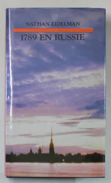 1789 EN RUSSIE par NATHAN EIDELMAN , ANII ' 80