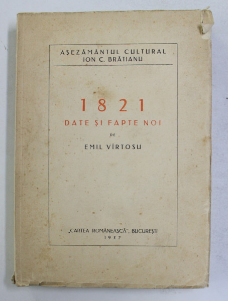 1821 DATE SI FAPTE NOI de EMIL VIRTOSU  1932