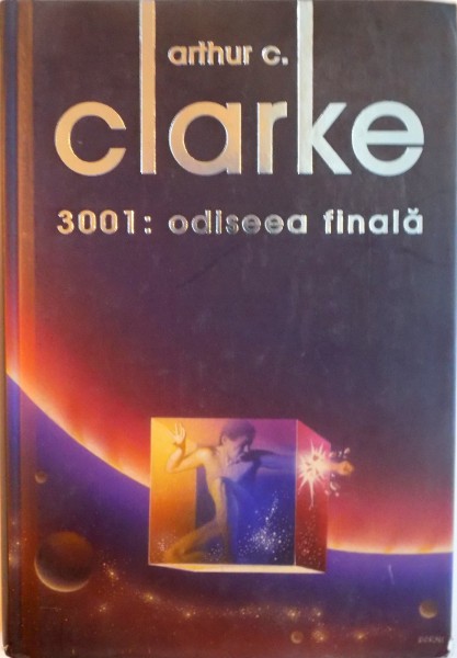 3001 - ODISEEA FINALA de ARTHUR C. CLARKE, 2011